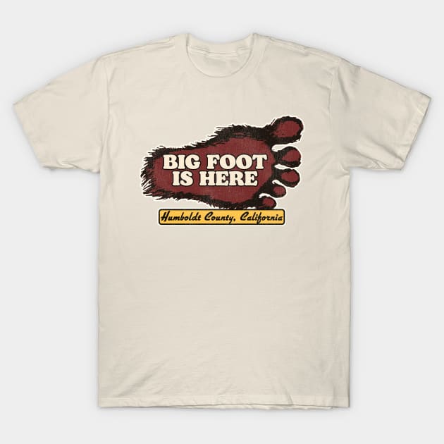 Bigfoot is Here! Sasquatch Cryptozoology T-Shirt by darklordpug